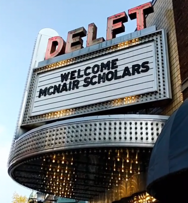 "Welcome McNair Scholars" on marquee of the Delft Bistro