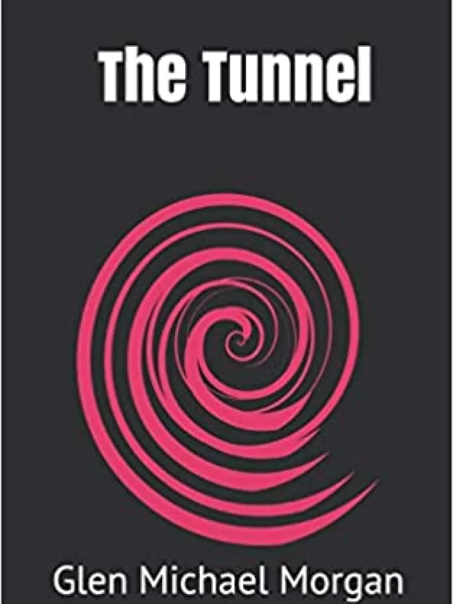 Cover of The Tunnel by Glen Morgan