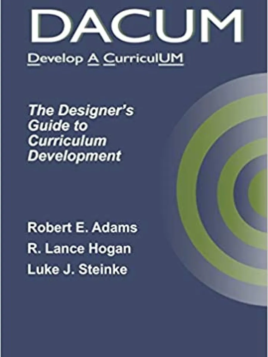 Cover of DACUM: The Designer's Guide to Curriculum Development by Luke Steinke