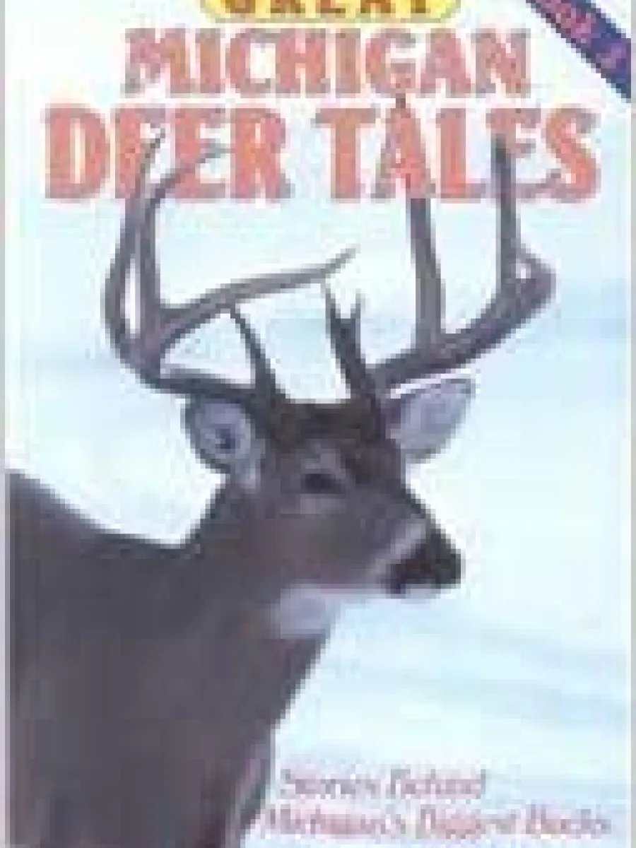 Great Michigan Deer Tales - Book 3 by Richard P Smith