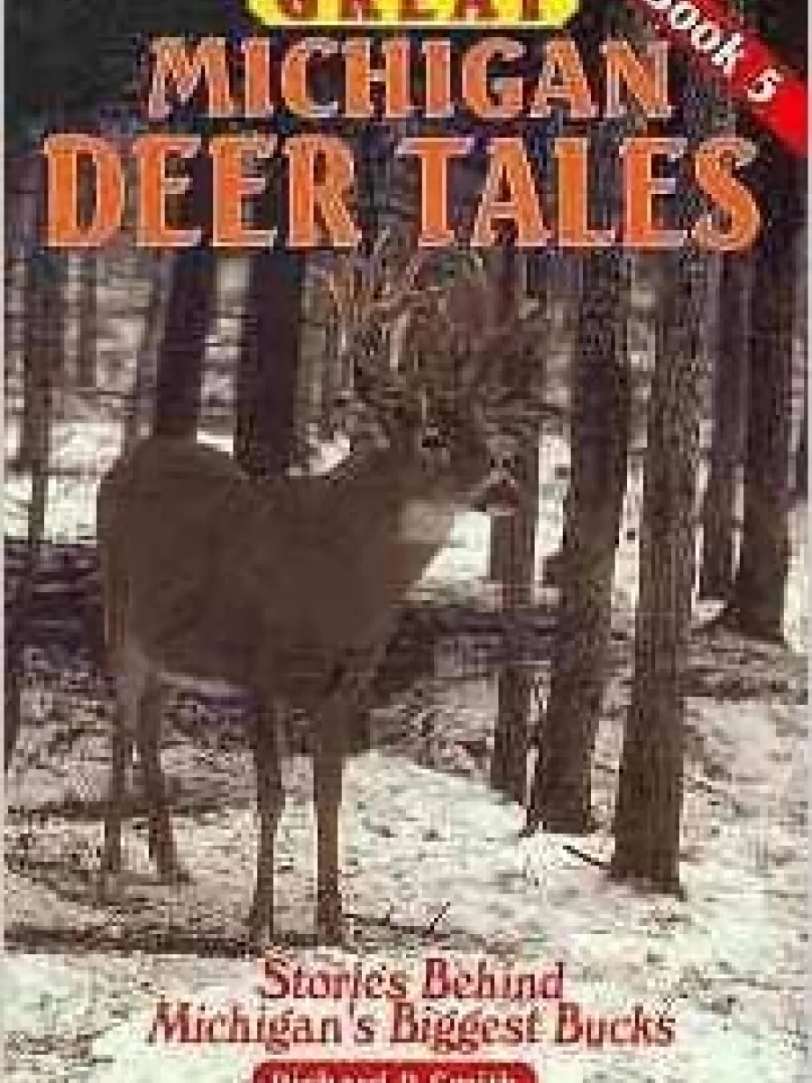 Cover of Great Michigan Deer Tales Book 5 by Richard P Smith