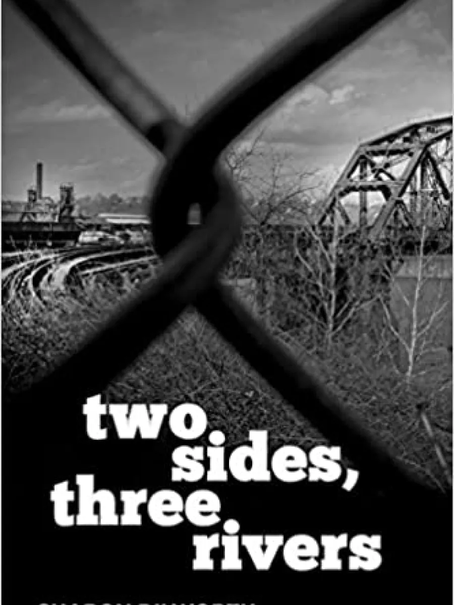 Cover of Two Sides, Three Rivers by Sharon Dilworth