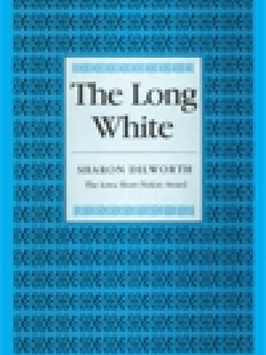 Cover of The Long White by Sharon Dilworth