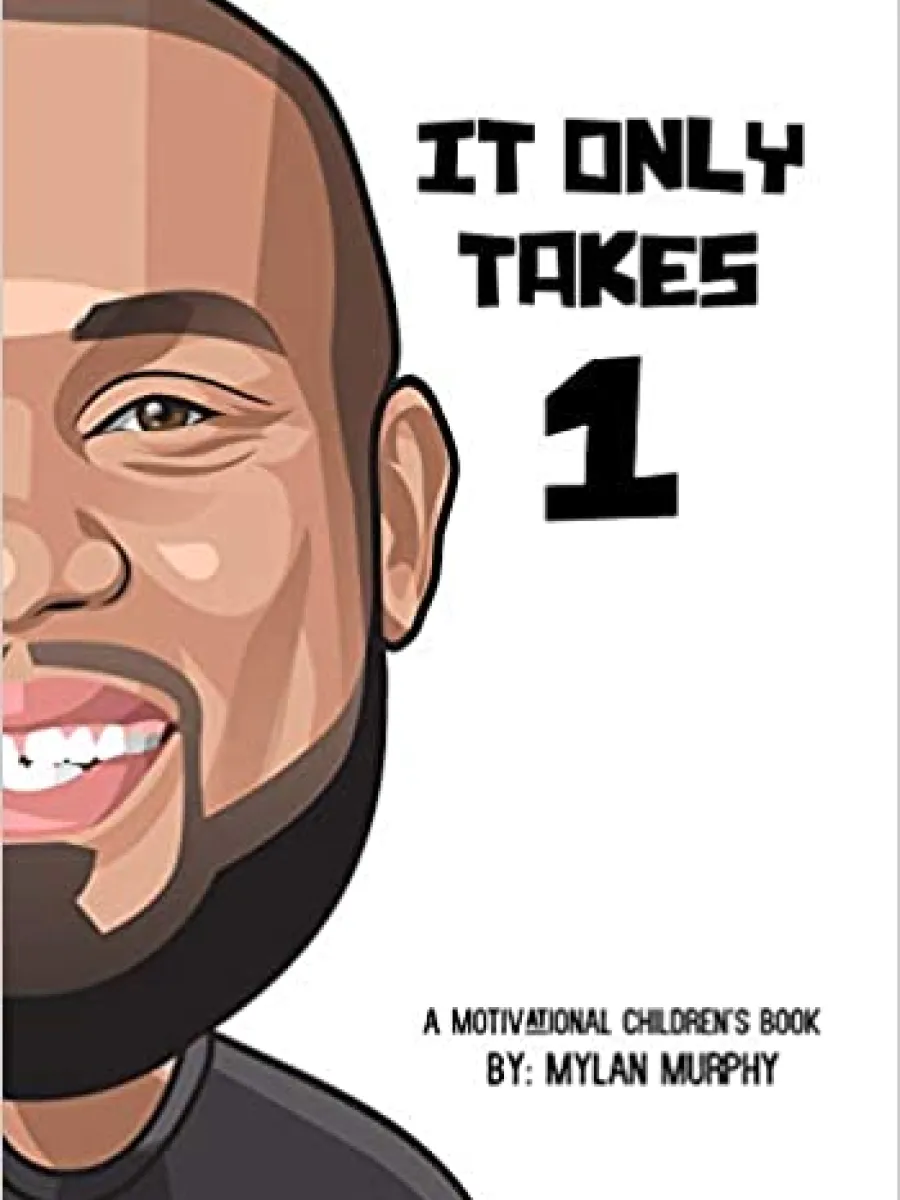 Cover of It Only Takes 1 by Mylan Murphy