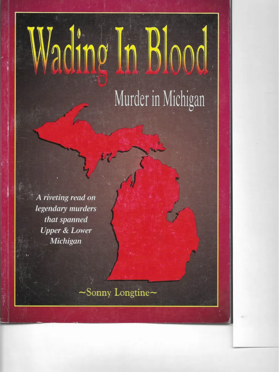 Wading in Blood: Murder in Michigan