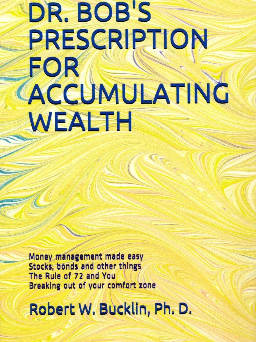 Cover Dr. Bob's Prescription for Accumulating Wealth