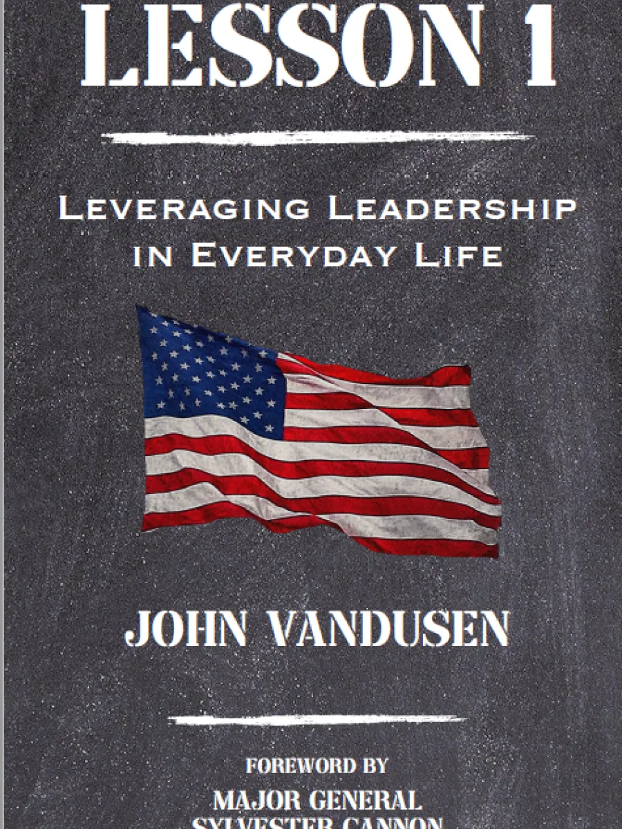 Lesson 1: Leveraging Leadership Lessons in Everyday Life